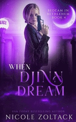 Nicole Zoltack - When Djinn Dream, Häftad. Tillgänglighet: Lägg i varukorg