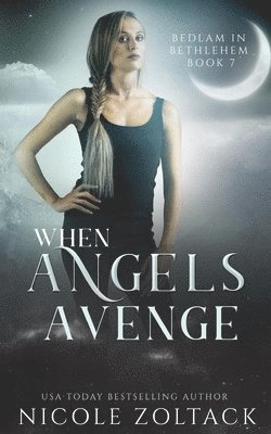 Nicole Zoltack - When Angels Avenge, Häftad. Tillgänglighet: Lägg i varukorg