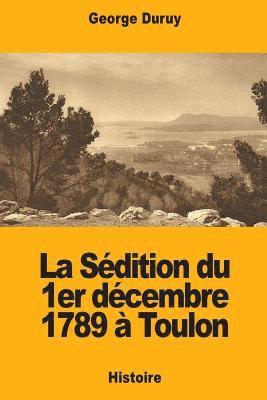 La Sédition du 1er décembre 1789 à Toulon