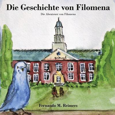 Fernando M. Reimers - Die Geschichte von Filomena, Häftad. Tillgänglighet: Lägg i varukorg