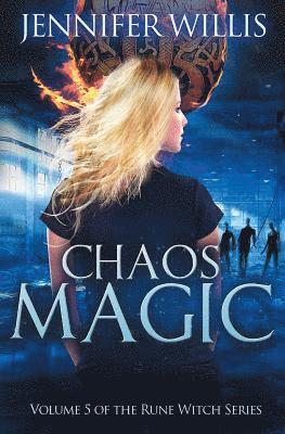 Jennifer Willis - Chaos Magic, Häftad