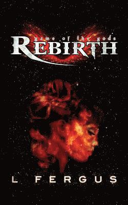 L. Fergus - Rebirth, Häftad. Tillgänglighet: Lägg i varukorg