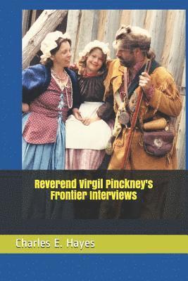 Charles E. Hayes - Reverend Virgil Pinckney's Frontier Interviews, Häftad. Tillgänglighet: Lägg i varukorg