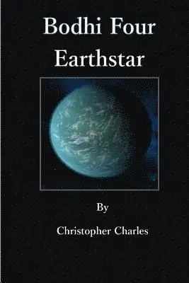 Christopher Charles - Bodhi Four - Earthstar, Häftad. Tillgänglighet: Lägg i varukorg