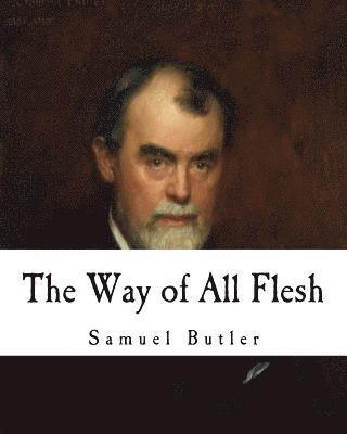 R. a. Streatfeild, Samuel Butler - The Way of All Flesh, Häftad