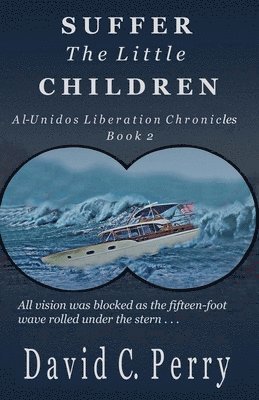 David Perry - Suffer the Little Children, Häftad. Tillgänglighet: Lägg i varukorg