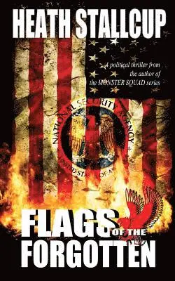 Heath Stallcup - Flags Of The Forgotten, Häftad. Tillgänglighet: Lägg i varukorg