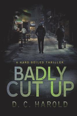 David Harold - Badly Cut Up, Häftad. Tillgänglighet: Lägg i varukorg