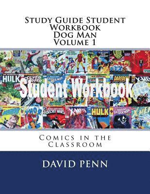 David Penn - Study Guide Student Workbook Dog Man Volume 1: Comics in the Classroom, Häftad. Tillgänglighet: Lägg i varukorg