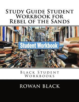 Rowan Black - Study Guide Student Workbook for Rebel of the Sands: Black Student Workbooks, Häftad. Tillgänglighet: Lägg i varukorg