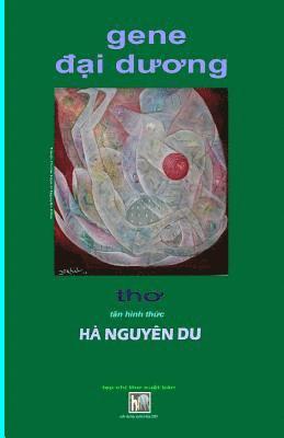 Van Hoc Moi - Gene Dai Duong: Ha Nguyen Du, Häftad. Tillgänglighet: Lägg i varukorg