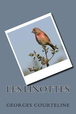 Georges Courteline - Les Linottes, Häftad. Tillgänglighet: Lägg i varukorg