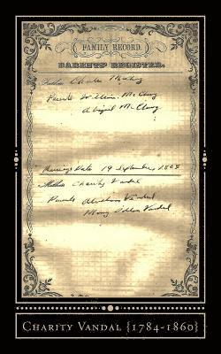 Nancy Richmond - Charity Vandal {1784-1860}, Häftad