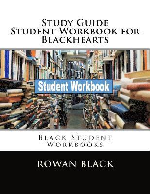 Rowan Black - Study Guide Student Workbook for Blackhearts: Black Student Workbooks, Häftad. Tillgänglighet: Lägg i varukorg