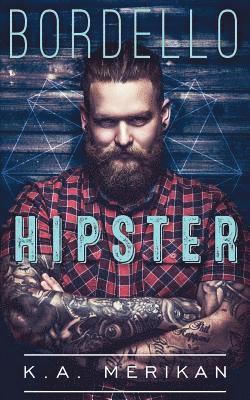 Alessandra Magagnato - Bordello Hipster, Häftad. Tillgänglighet: Lägg i varukorg