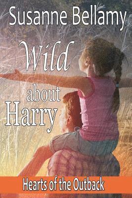 Susanne Bellamy - Wild About Harry, Häftad. Tillgänglighet: Lägg i varukorg