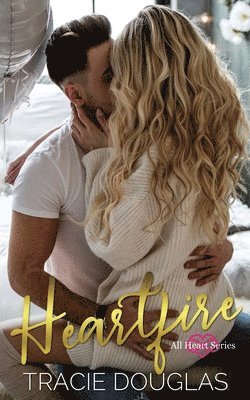 Tracie Douglas - HEARTfire, Häftad
