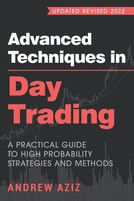 Andrew Aziz - Advanced Techniques in Day Trading, Häftad. Tillgänglighet: Lägg i varukorg