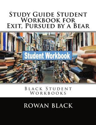 Rowan Black - Study Guide Student Workbook for Exit, Pursued by a Bear: Black Student Workbooks, Häftad. Tillgänglighet: Lägg i varukorg