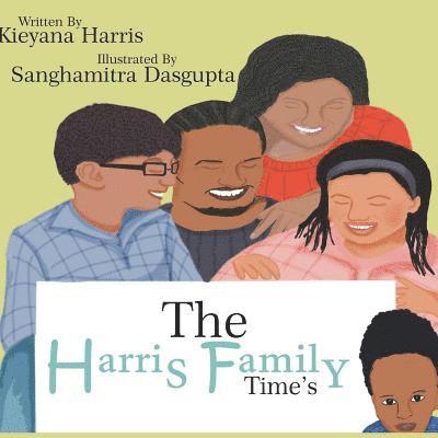 Kieyana Jeneene Harris - The Harris Family Time's, Häftad. Tillgänglighet: Lägg i varukorg