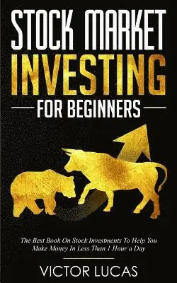 Victor Lucas - Stock Market Investing For Beginners, Häftad. Tillgänglighet: Lägg i varukorg