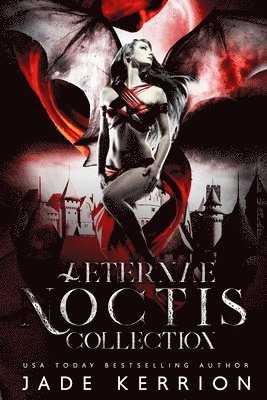 Jade Kerrion - Aeternae Noctis Collection, Häftad. Tillgänglighet: Lägg i varukorg