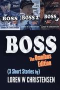 Boss the Omnibus Edition