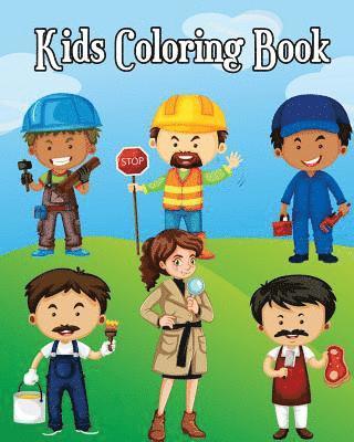 Alexander Torres - Kids Coloring Book: Easy Coloring Pages for Little Hands with Thick Lines, Learn About Careers (Super Cute Cartoon Drawing in Various Job for kids), Häftad. Tillgänglighet: Lägg i varukorg