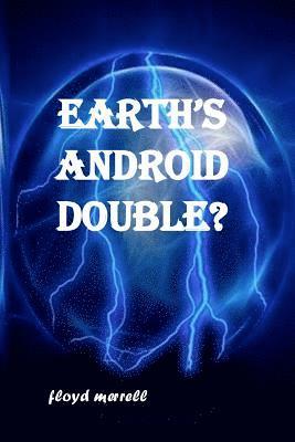Floyd Merrell - Earth's Android Double?, Häftad. Tillgänglighet: Lägg i varukorg