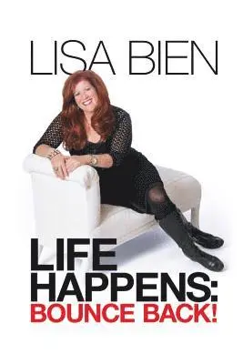Lisa Bien - Life Happens: Bounce Back!, Häftad. Tillgänglighet: Lägg i varukorg