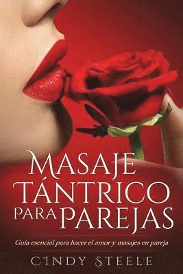 Cindy Steele - Masaje tántrico para parejas, Häftad