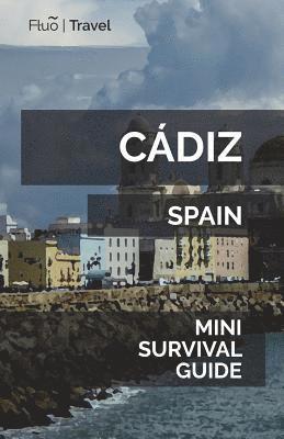 Jan Hayes - Cádiz Mini Survival Guide, Häftad. Tillgänglighet: Lägg i varukorg