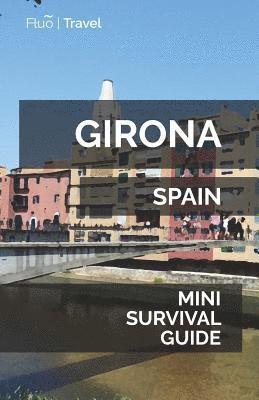 Jan Hayes - Girona Mini Survival Guide, Häftad. Tillgänglighet: Lägg i varukorg