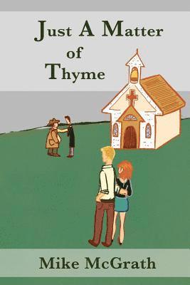 Mike McGrath - Just A Matter Of Thyme, Häftad