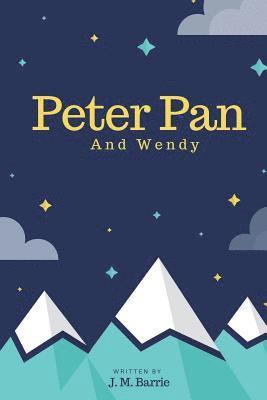 James Matthew Barrie, Larvae Editions - Peter Pan: And Wendy, Häftad. Tillgänglighet: Lägg i varukorg