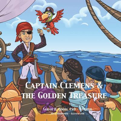 Sarah B Odom - Captain Clemens and the Golden Treasure, Häftad. Tillgänglighet: Lägg i varukorg