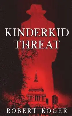 Robert Koger - Kinderkid Threat: Threat Series, Book 2, Häftad. Tillgänglighet: Lägg i varukorg