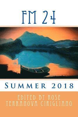 Rose Terranova Cirigliano - FM 24: Summer 2018, Häftad. Tillgänglighet: Lägg i varukorg