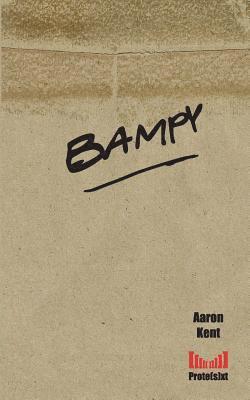 Aaron Kent - Bampy, Häftad