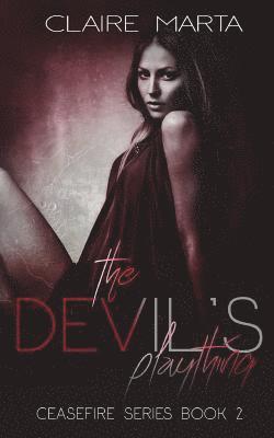 Claire Marta - The Devil's Plaything, Häftad. Tillgänglighet: Lägg i varukorg