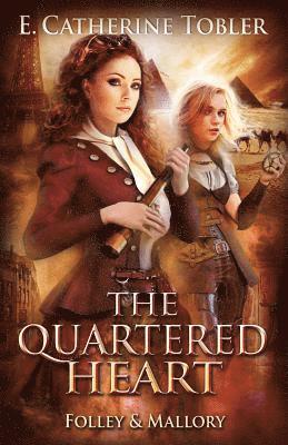 E. Catherine Tobler - The Quartered Heart, Häftad. Tillgänglighet: Lägg i varukorg