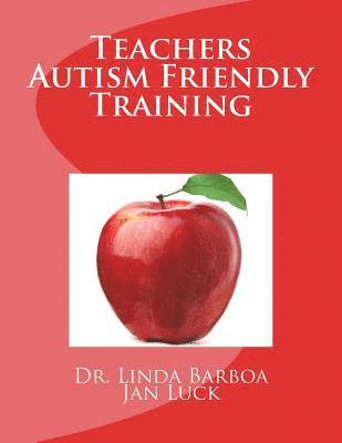 Jan Luck, Linda Barboa - Teachers Autism Friendly Training, Häftad. Tillgänglighet: Lägg i varukorg