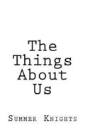 The Things about Us