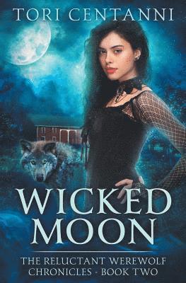 Tori Centanni - Wicked Moon, Häftad. Tillgänglighet: Lägg i varukorg