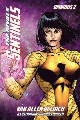 Van Allen Plexico - Sentinels Omnibus 2: The Rivals, Häftad. Tillgänglighet: Lägg i varukorg