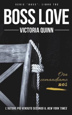 Victoria Quinn - Boss Love (Italian), Häftad. Tillgänglighet: Lägg i varukorg
