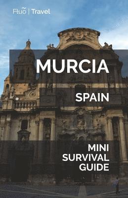 Jan Hayes - Murcia Mini Survival Guide, Häftad. Tillgänglighet: Lägg i varukorg
