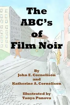 Katherine a. Cornelison - The ABC's of Film Noir, Häftad. Tillgänglighet: Lägg i varukorg
