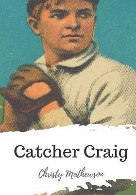 Christy Mathewson - Catcher Craig, Häftad. Tillgänglighet: Lägg i varukorg