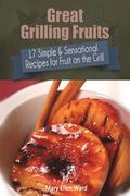 Great Grilling Fruits!